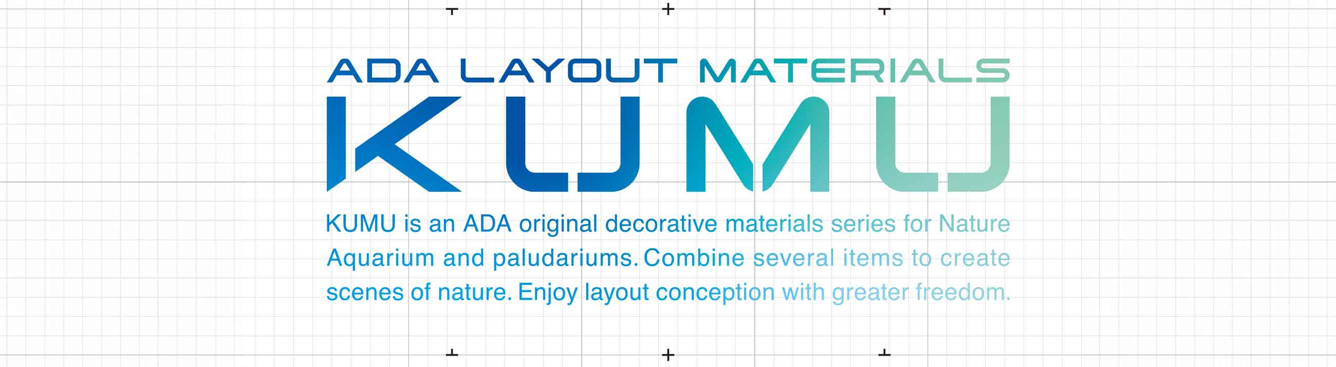 ADA KUMU Layout Materials Übersicht